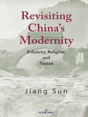 cover image of Revisiting China's Modernity